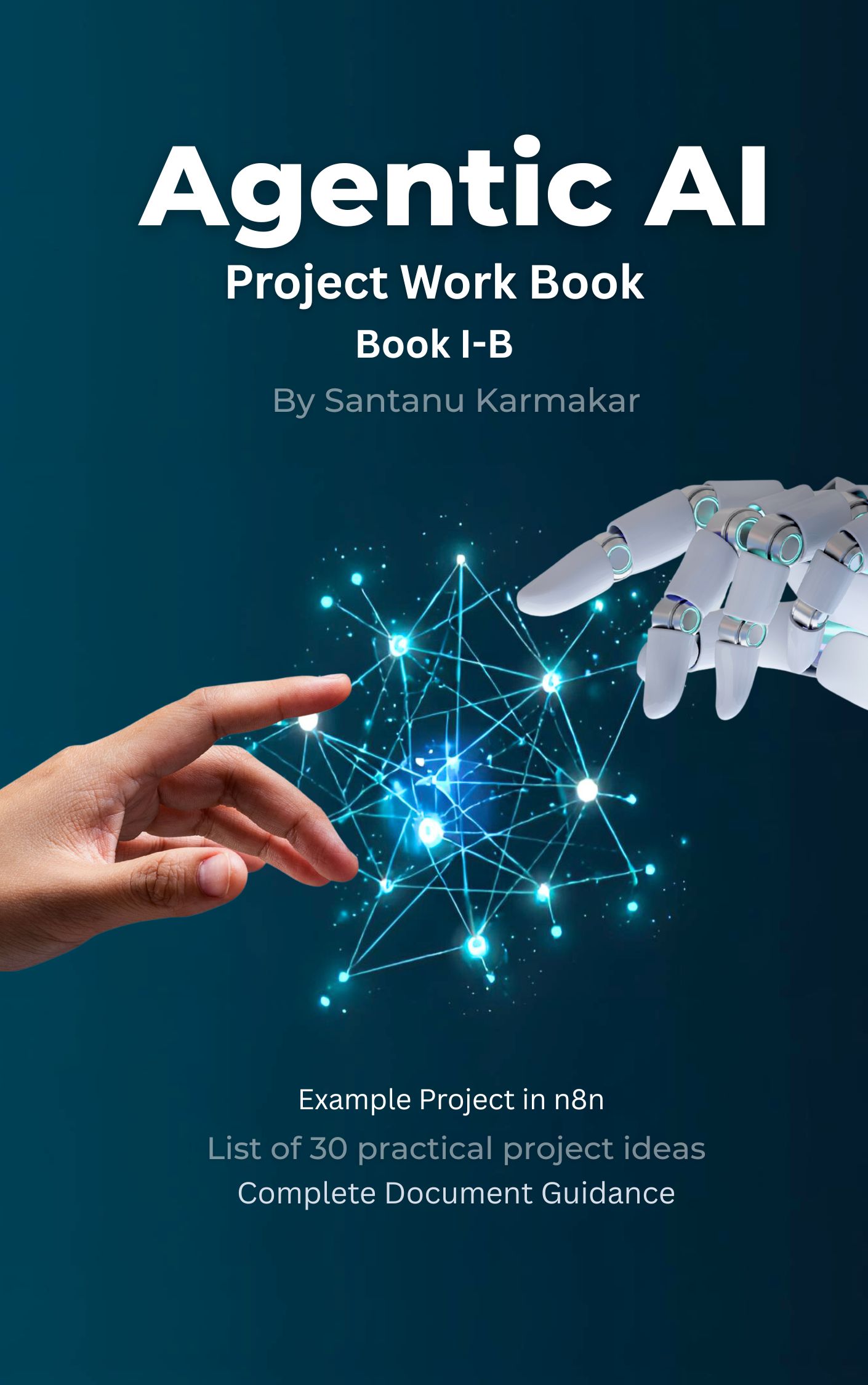 Agentic AI - Project Work Book