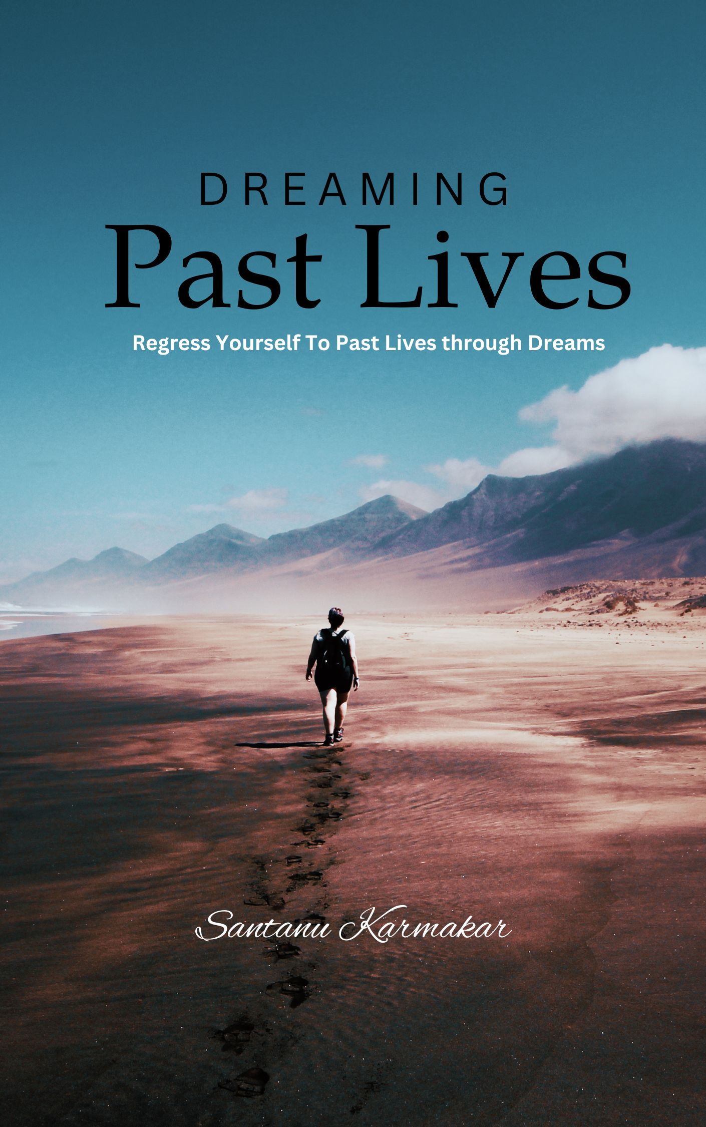 Dreaming Past Lives